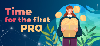 “PRO of the First”: receive bonuses for growth!